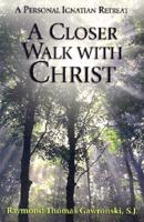 A Closer Walk With Christ