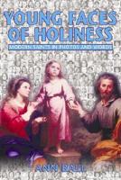 Young Faces of Holiness