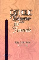 Catholic Etiquette for Funerals