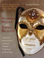 Symbols, Selves, and Social Reality