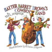 Baxter Barret Brown's Cowboy Band