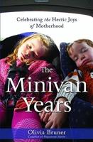 The Minivan Years