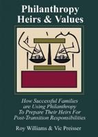 Philanthropy, Heirs & Values