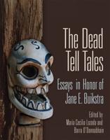 The Dead Tell Tales