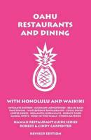 Oahu Restaurants and Dining With Honolulu and Waikiki