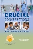 Crucial Conversations About America's Schools