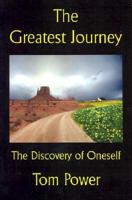The Greatest Journey. The Discovery of Oneself