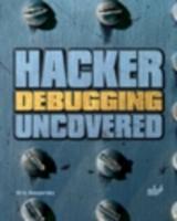 Hacker Debugging Uncovered