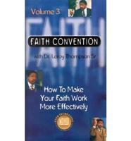 How to Make Your Faith Work More Effectively