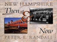 New Hampshire Then and Now