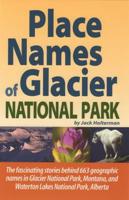 Place Names of Glacier National Park