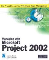 Managing With Microsoft Project 2002