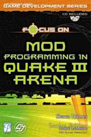 Focus on MOD Programming for Quake III Arena