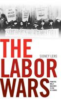 The Labor Wars
