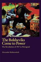 The Bolsheviks Come To Power