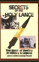 Secrets of the Holy Lance