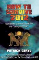 How To Survive 2012