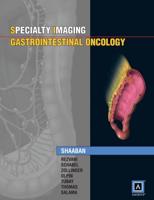 Specialty Imaging. Gastrointestinal Oncology