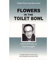 Flowers in the Toilet Bowl