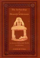 The Archaeology of Heinrich Schliemann