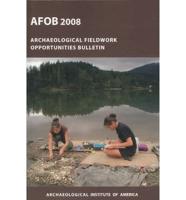 Archaeological Fieldwork Opportunities Bulletin 2008