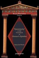 Epistolarity in the First Book of Horace's Epistles