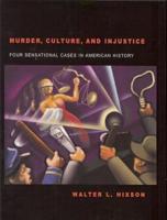 Murder, Culture & Injustice