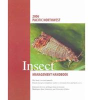 Pacific Northwest 2006 Insect Management Handbook