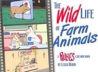 The Wild Life of Farm Animals
