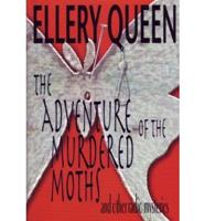 The Adventure of the Murdered Moths and Other Radio Mysteries