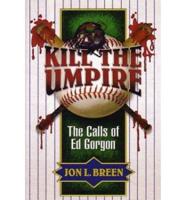 Kill the Umpire