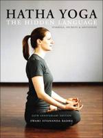 Hatha Yoga: The Hidden Language