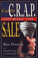 Cut the C.R.A.P. And Make the Sale