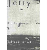 Jetty & Other Poems