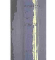 Daybreak at the Straits and Other Poems