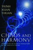 Chaos and Harmony