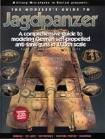 The Modeler's Guide to Jagdpanzer
