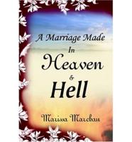 A Marriage Made in Heaven and Hell