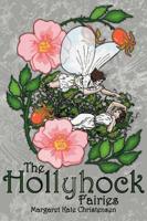 The Hollyhock Fairies