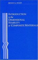 Introduction to the Dimensional Stability of Composite Materials