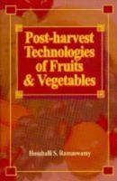 Post-Harvest Technologies for Fruits and Vegetables