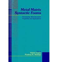 Metal Matrix Syntactic Foams