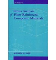 Stress Analysis of Fiber-Reinforced Composite Materials
