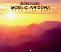 Arizona Highways, Scenic Arizona 2005 Calendar