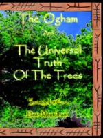 OGHAM & THE UNIVERSAL TRUTH OF