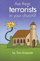 Are There Terrorists in Your Church?