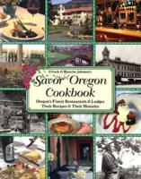 Chuck and Blanche Johnson's Savor Oregon Cookbook