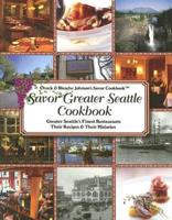 Savor Greater Seattle Cookbook