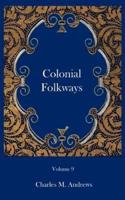 Colonial Folkways