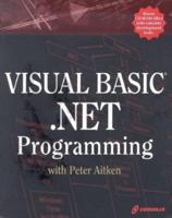 Visual Basic .Net Programming With Peter Aitken